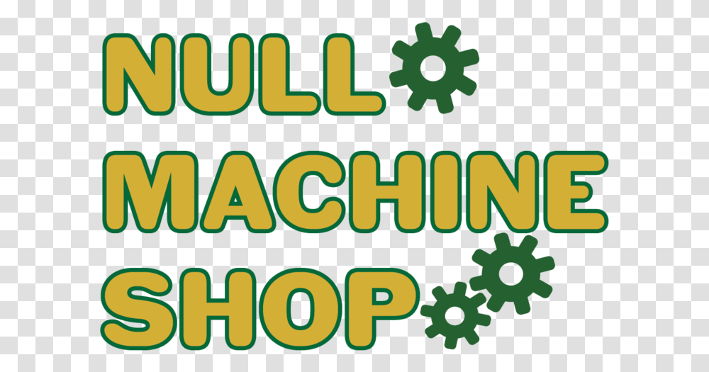 Null Machine Shop The Apx Company Vertical, Text, Vegetation, Plant, Word Transparent Png