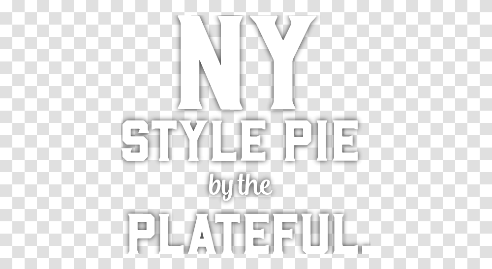 Ny Style Pie By The Plateful Poster, Label, Alphabet, Word Transparent Png