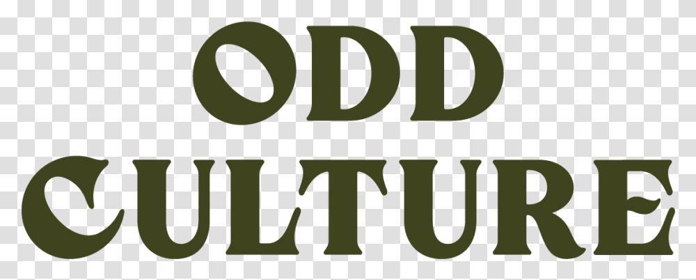 Odd Culture Oval, Text, Word, Alphabet, Number Transparent Png