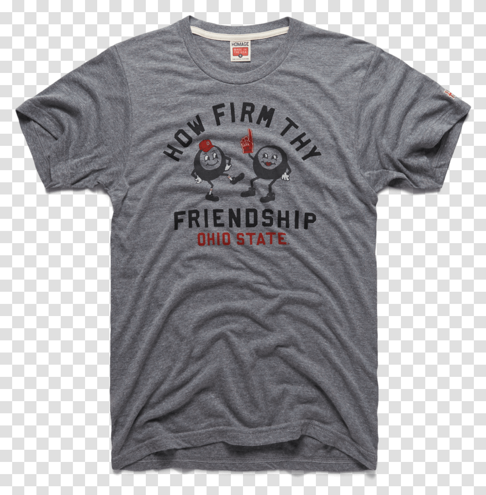 Ohio State How Firm Thy Friendship, Apparel, T-Shirt Transparent Png