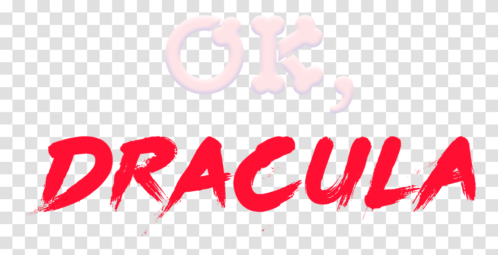 Ok Dracula, Alphabet, Word Transparent Png