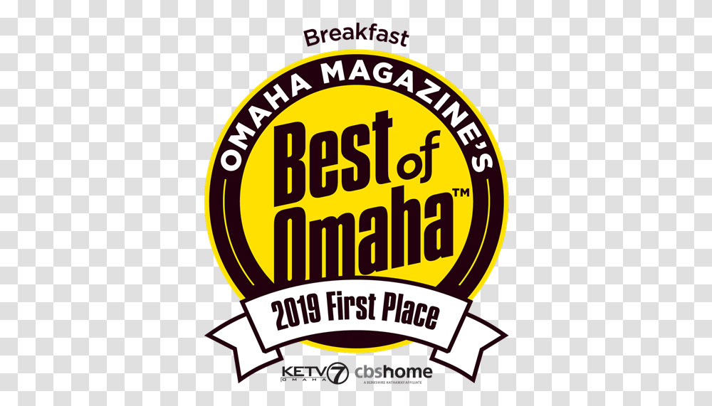 Omaha Magazine S Best Of Omaha Breakfast 2019 First Best Of Omaha 2019 First Place, Label, Logo Transparent Png