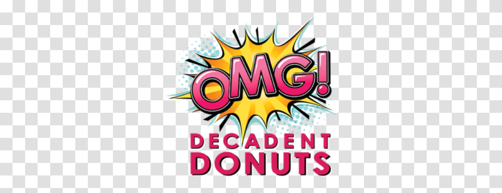Omg Decadent Donuts Omg Decadent Donuts, Crowd, Leisure Activities, Carnival, Advertisement Transparent Png