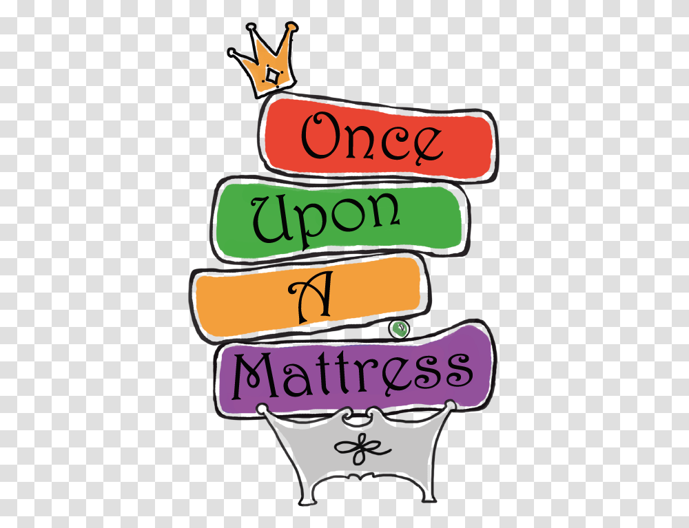 Once Upon A Mattress Lamoille County Players, Alphabet, Medication, Pill Transparent Png