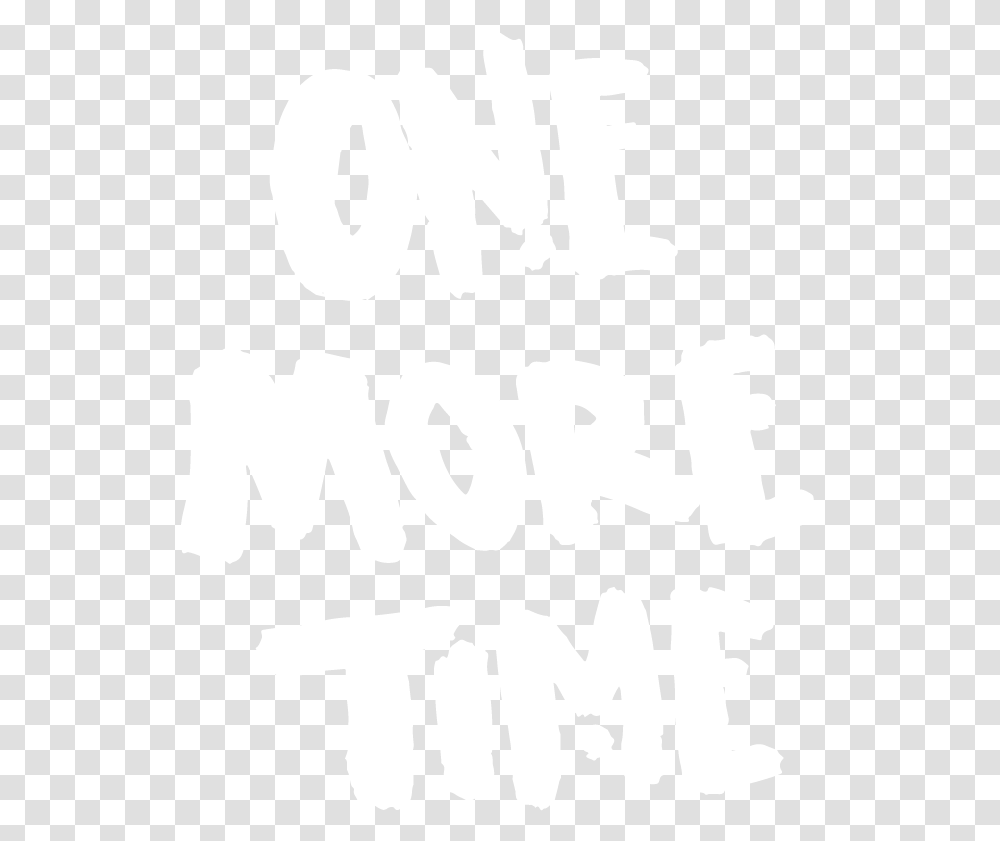One More Time One More Time Text, Handwriting, Calligraphy, Alphabet, Poster Transparent Png