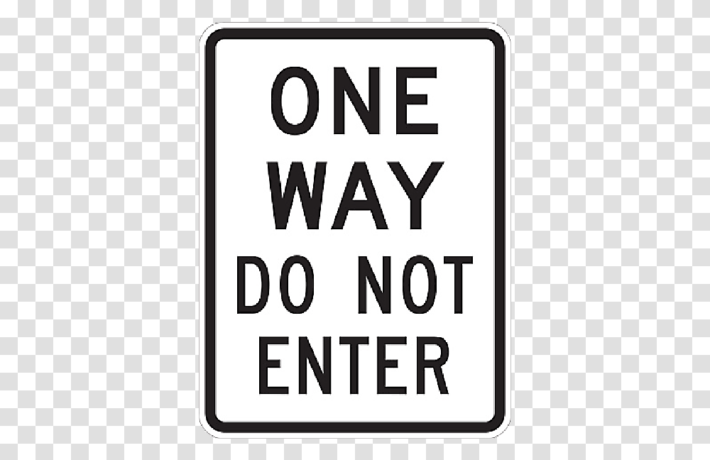 One Way Do Not Enter Aluminum Reflective Sign 24 Inch Do Not Block The Driveway, Road Sign, Bus Stop Transparent Png