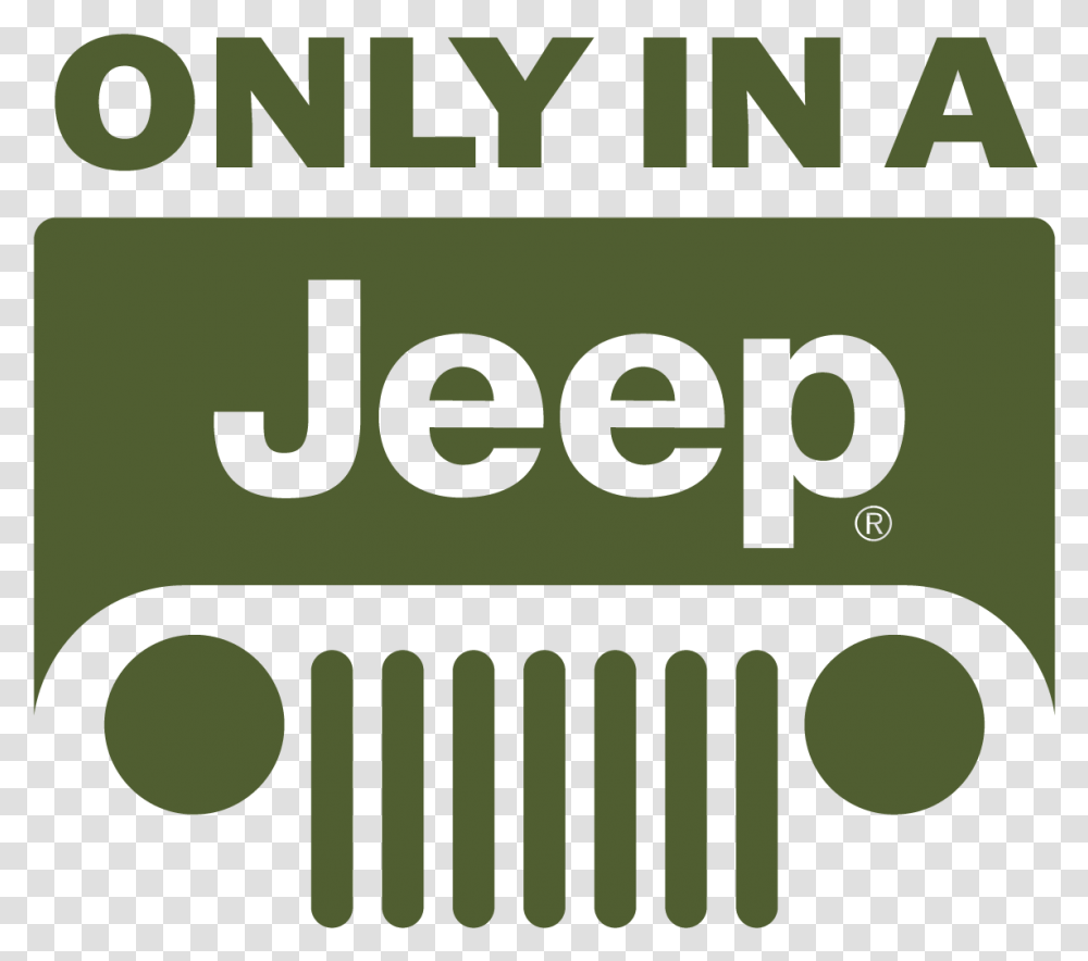 Only In A Jeep Logo Vector Jeep Logo Vector, Word, Label Transparent Png