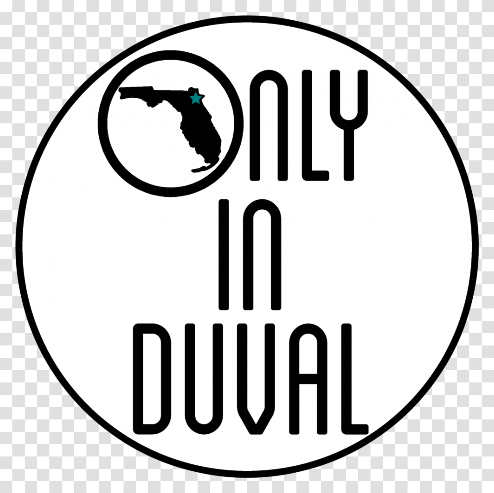 Only In Duval, Logo, Trademark Transparent Png