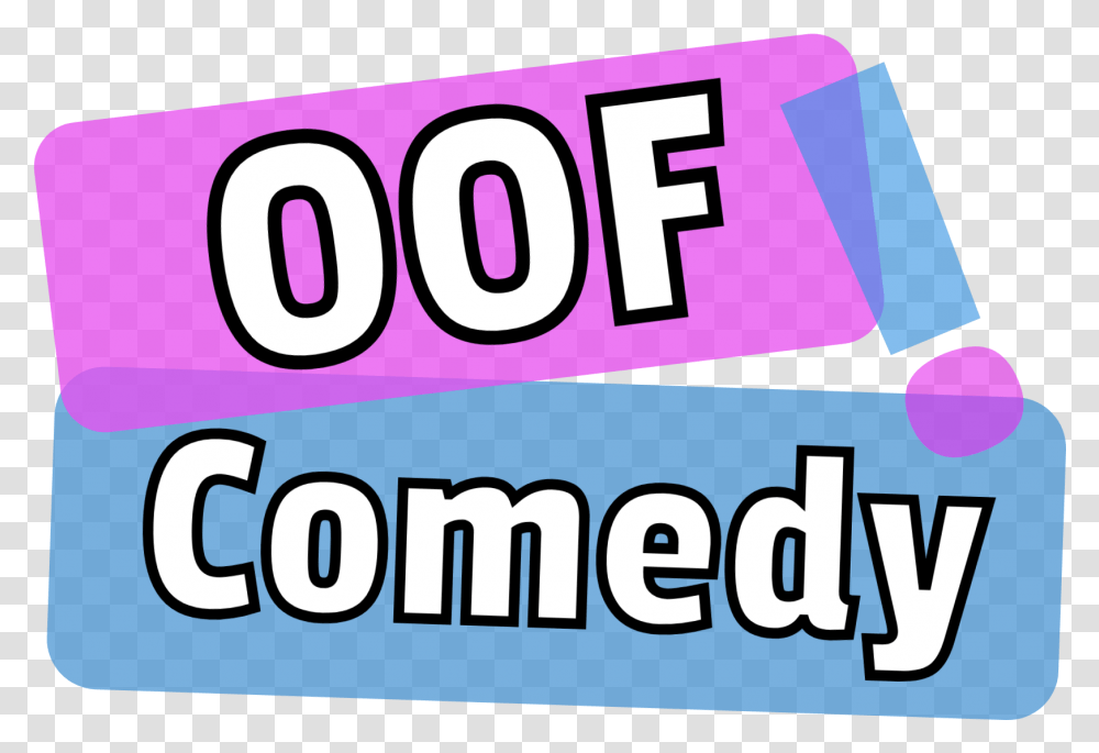 Oof Comedy, Word, Label, Number Transparent Png