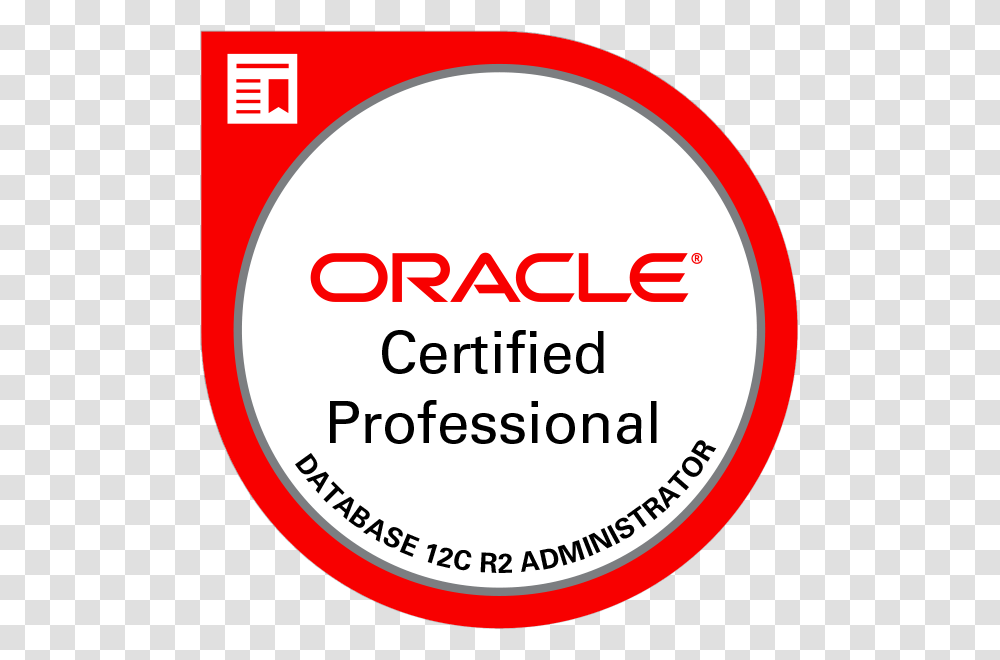 Oracle Database 12c R2 Administrator Certified Professional Oracle Pl Sql Developer Certified, Label, Sticker, First Aid Transparent Png