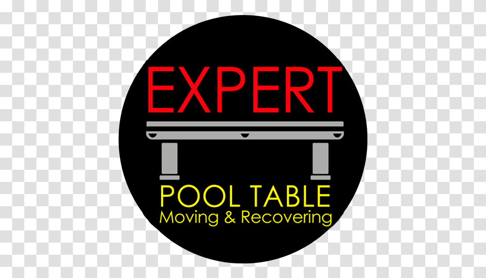Orange County Pool Table Movers Anaheim Santa Ana Irvine, Text, Symbol, Label, Sign Transparent Png