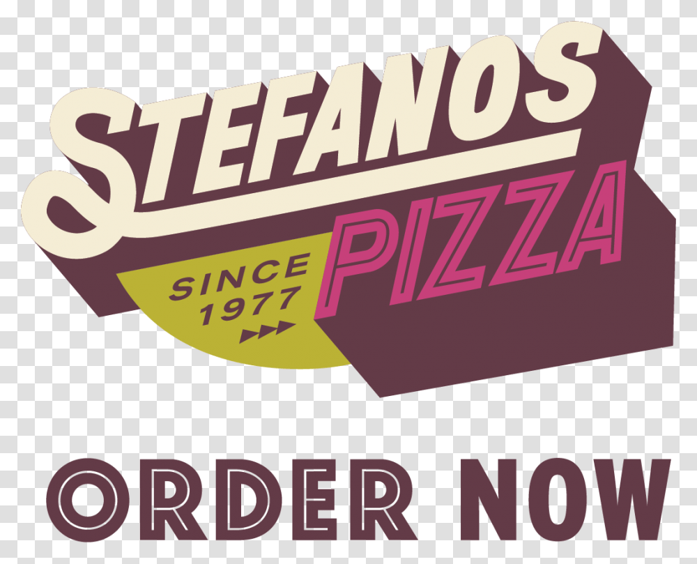 Order Now Stefanos Pizza Knoxville, Advertisement, Poster, Flyer, Paper Transparent Png