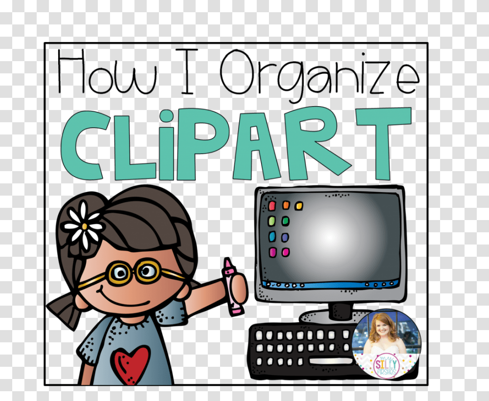 Organization Hop Organizing Your Clipart Teaching With Haley O, Computer, Electronics, Person Transparent Png