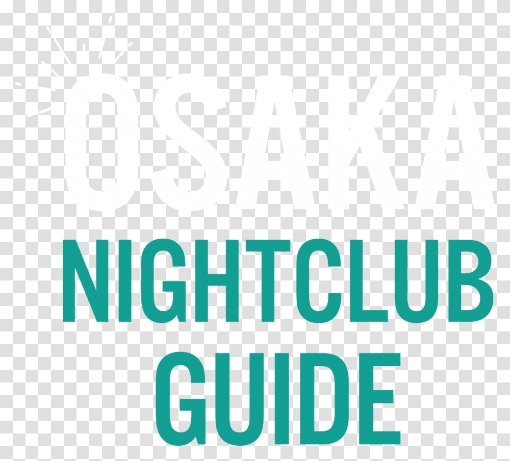 Osaka Nightclub Guide Graphics, Word, Alphabet, Bazaar Transparent Png