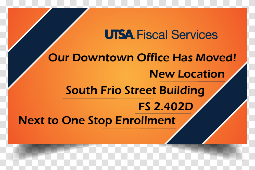 Our Downtown Office Has Moved S University Of Texas At San Antonio, Poster, Advertisement, Flyer Transparent Png