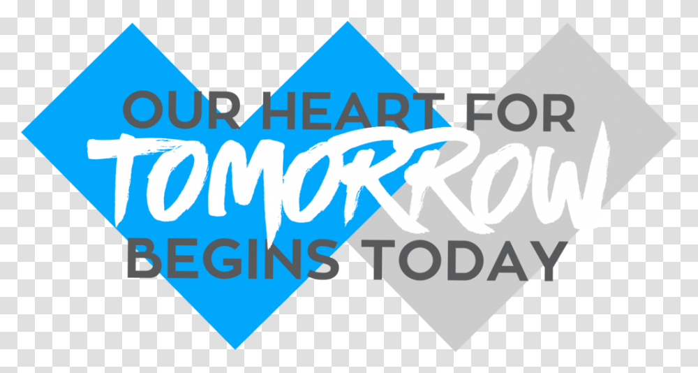 Our Heart For Tomorrow Begins Today Graphic Graphic Design, City, Urban, Building Transparent Png