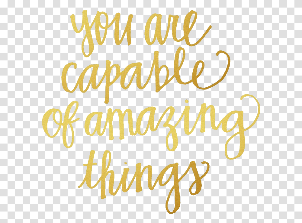 Overlay And Text Image You're Capable Of Amazing Things, Alphabet, Letter, Handwriting, Label Transparent Png