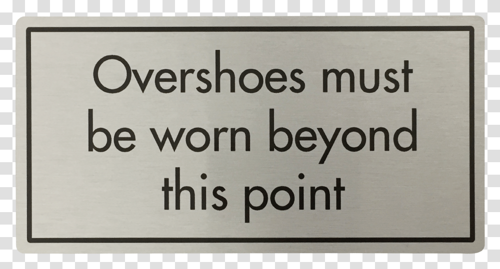 Overshoes Worn Beyond This Point SignTitle Overshoes Ladder, Alphabet, Word Transparent Png