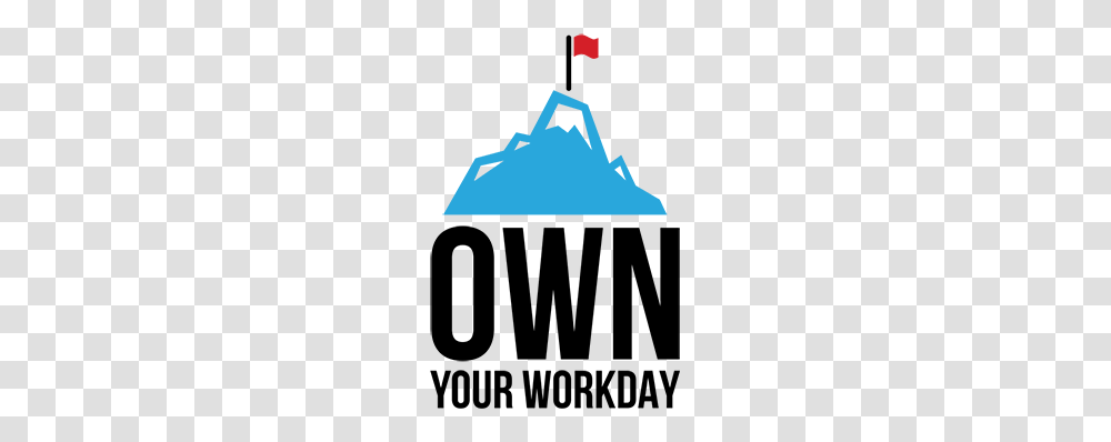 Own Your Work Day, Label, Logo Transparent Png