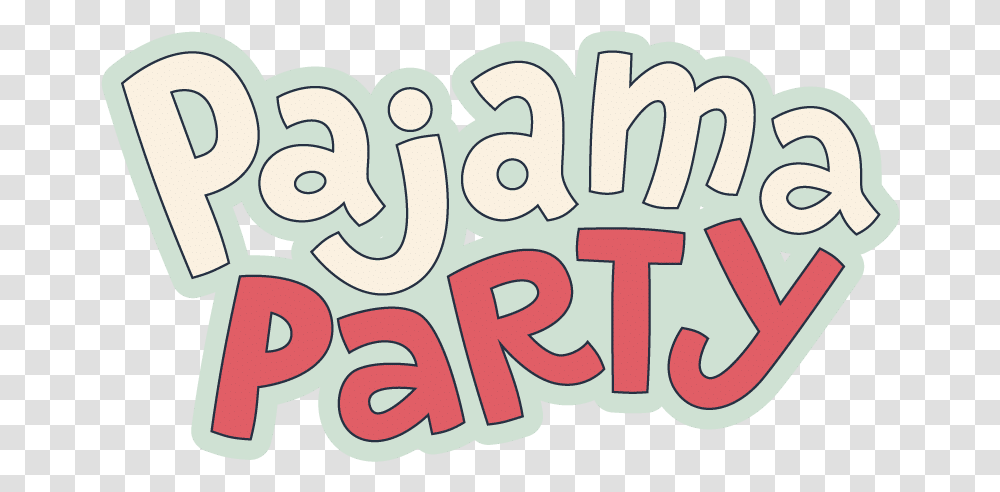 Pajama Party New Years Eve Pajama Party, Text, Alphabet, Number, Symbol Transparent Png