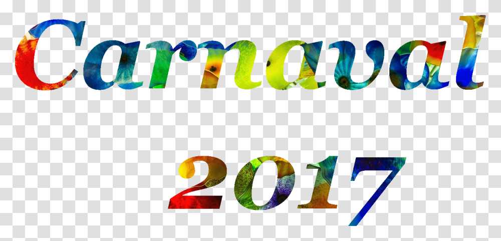 Palavra Carnaval E 2017 Cheia De Cor Imagens Da Palavra Carnaval, Alphabet, Word, Number Transparent Png