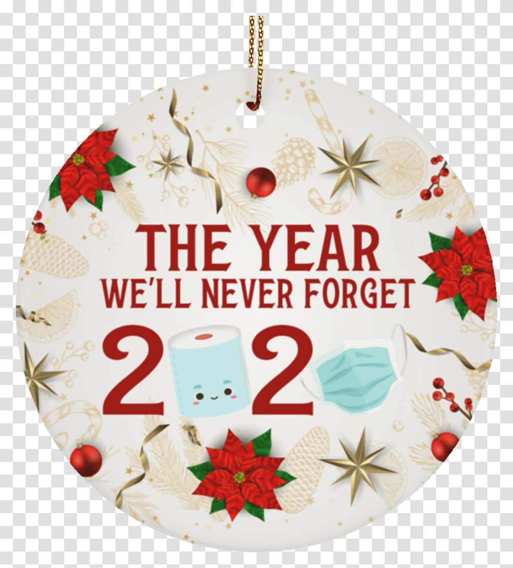 Pandemic Christmas Ornaments 2020 Christmas Ornaments 2020, Birthday Cake, Dessert, Food, Label Transparent Png