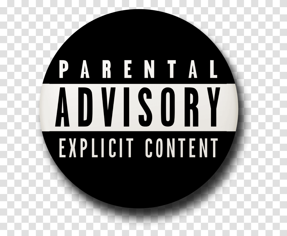 Parental Advisory Button Badge Circle, Face, Word Transparent Png