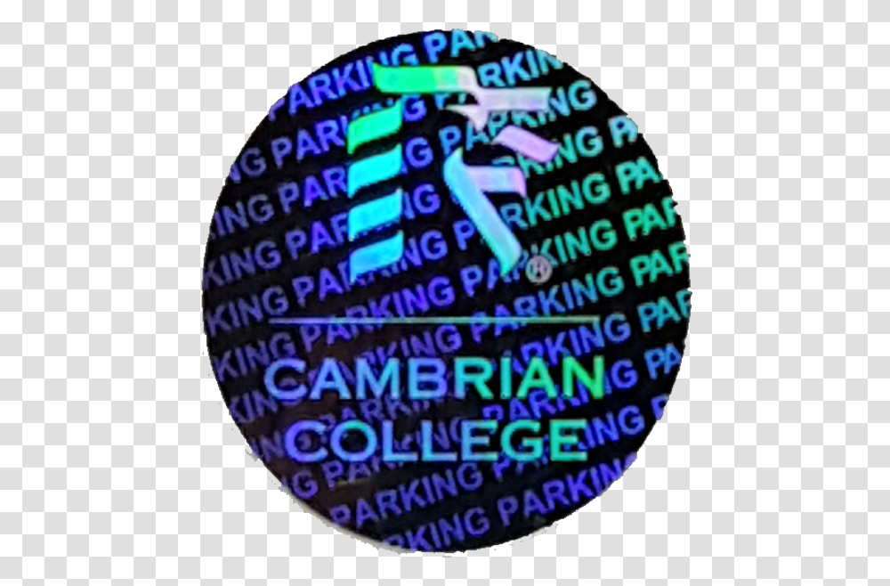 Parking Validation Hologram Cambrian College, Word, Sphere, Astronomy Transparent Png