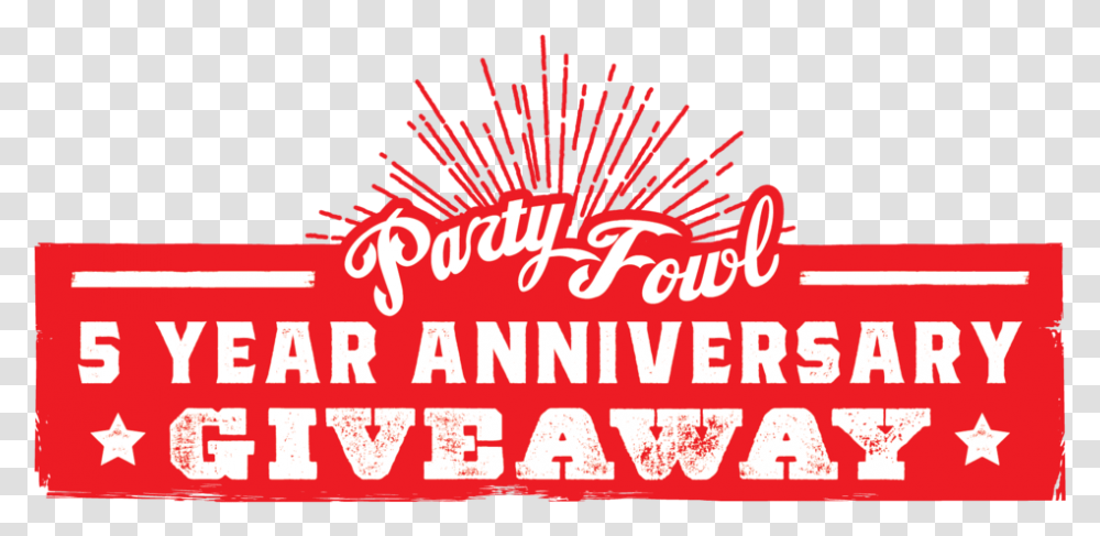 Party Fowl 5 Year Giveaway Party Fowl, Nature, Outdoors, Word Transparent Png