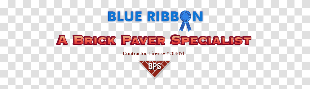 Pavers Retaining Walls Blue Ribbon Brick Paver Specialist Vertical, Text, Symbol, Logo, Trademark Transparent Png