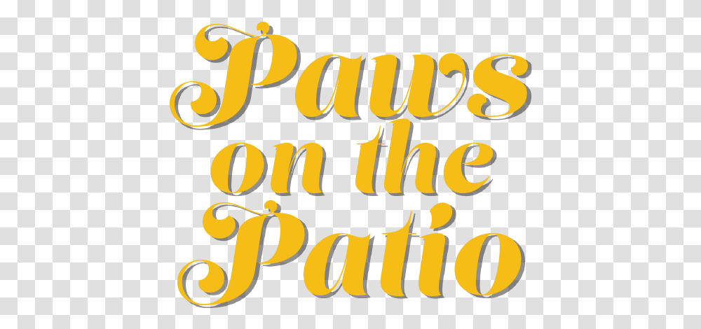 Paws On The Patio Calligraphy, Alphabet, Word, Plant Transparent Png