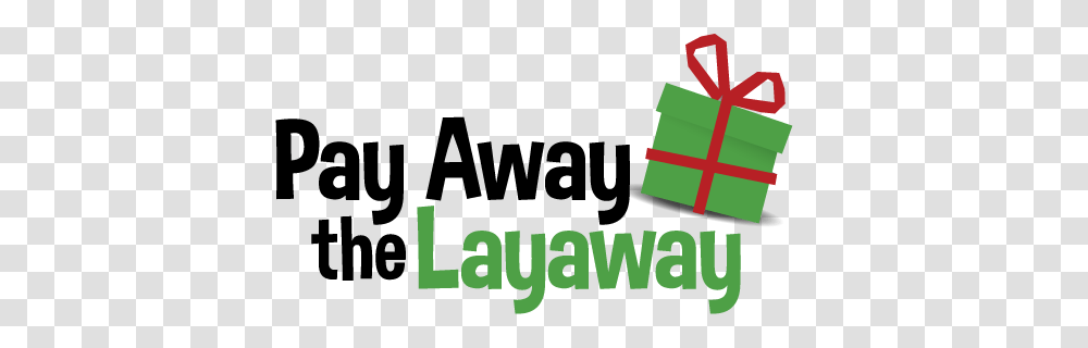 Pay Away The Layaway Become A Layaway Angel Today, Apparel, Plant Transparent Png