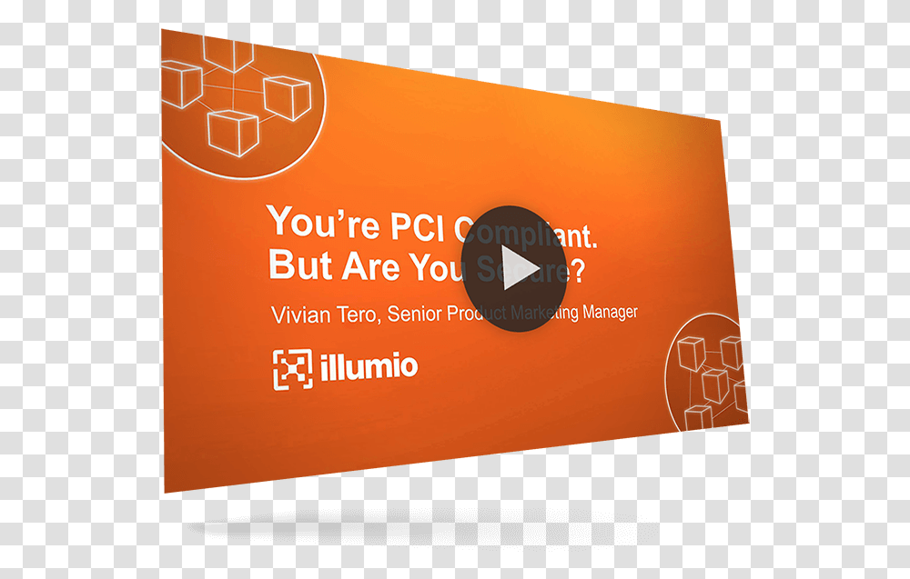 Pci Compliant But Are You Secure Illumio Box, Text, Business Card, Paper, Logo Transparent Png