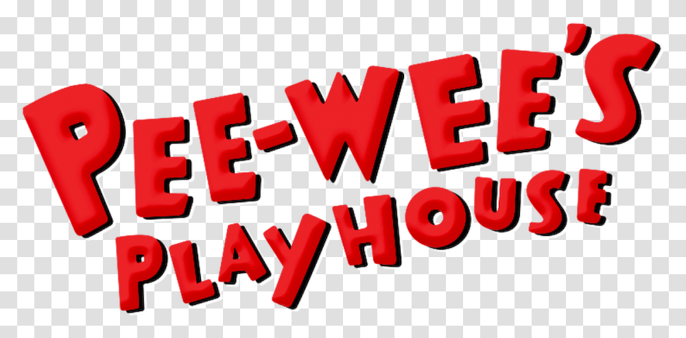Pee Wee's Playhouse Netflix Pee Playhouse Netflix, Text, Dynamite, Bomb, Weapon Transparent Png