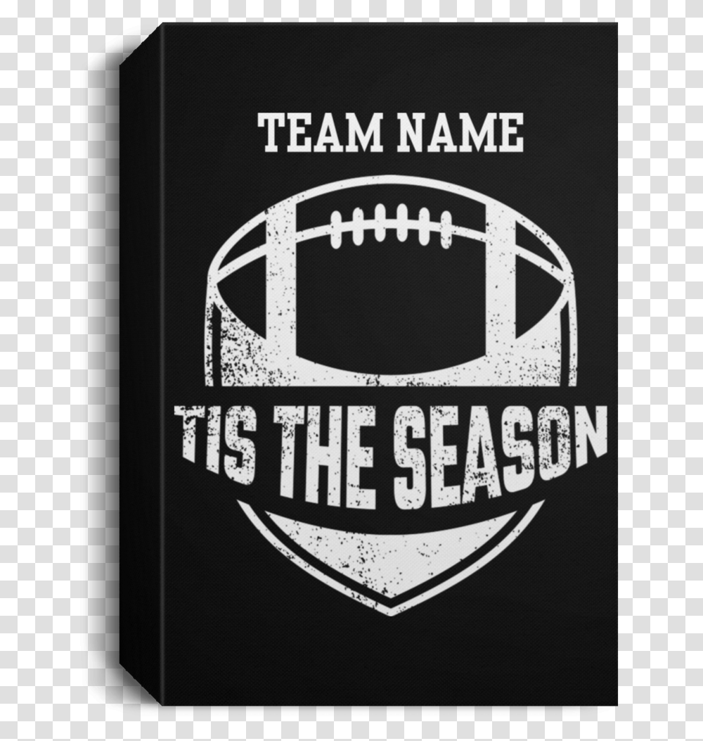 Personalized Tis The Season Football Canvas Sign Canvas, Label, Poster, Advertisement Transparent Png
