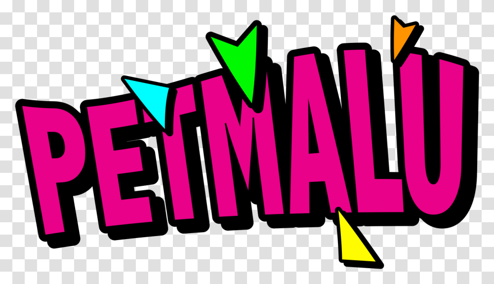 Petmalu Is Malupet Or Cruel But It Petmalu Logo, Text, Lighting, Alphabet, Word Transparent Png