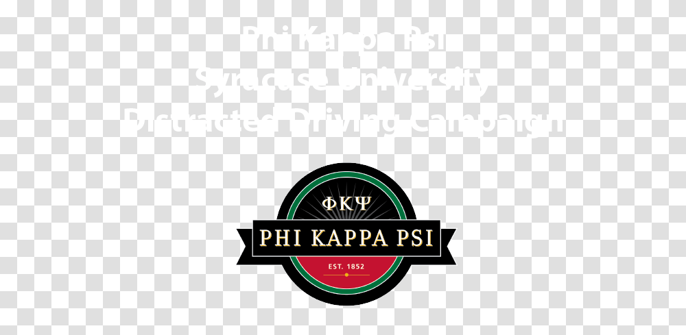 Phi Kappa Psi Distracted Driving Campaign, Label, Logo Transparent Png