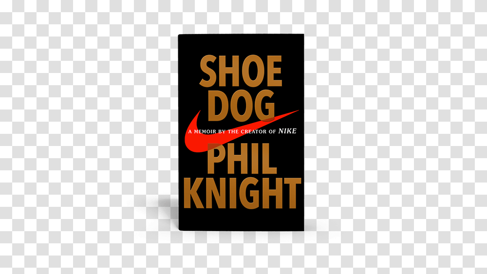 Phil Knights Shoe Dog And The Slippery Slope Of Founder Ethics, Poster, Advertisement, Flyer, Paper Transparent Png
