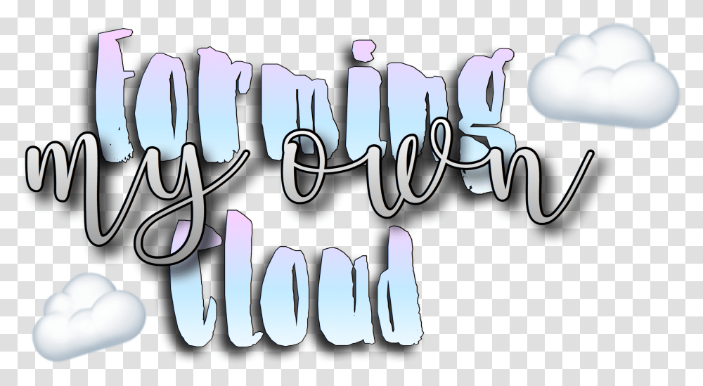 Phonto Aesthetic Clouds Sticker Fiction, Text, Calligraphy, Handwriting, Alphabet Transparent Png