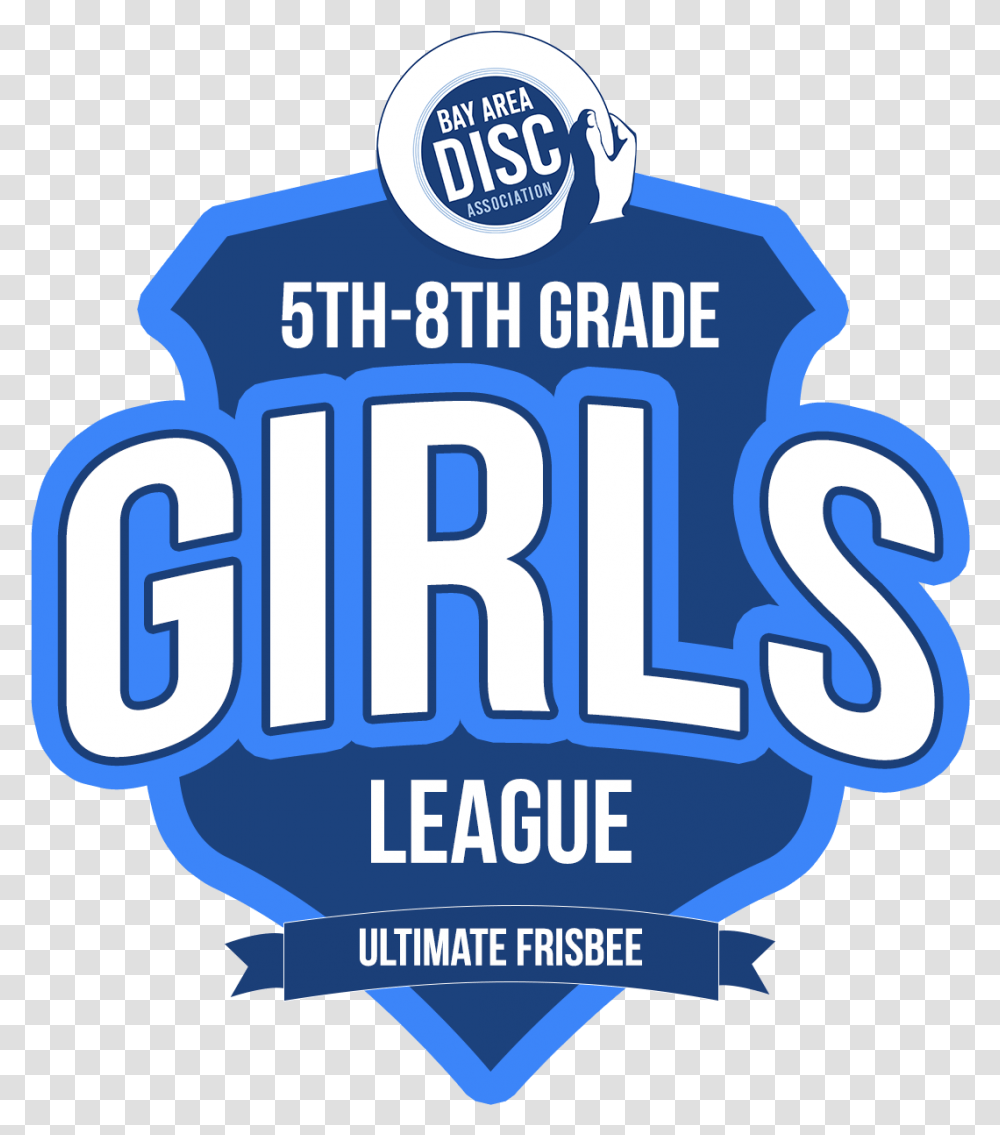 Photo For 2020 Spring 5th 8th Grade Girls League Bay Area Disc Association, Label, Paper, Advertisement Transparent Png