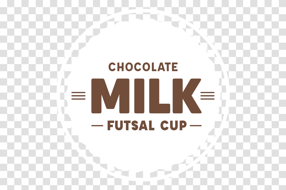 Photos & Video - Chocolate Milk Futsal Cup Circle, Label, Text, Sticker, Word Transparent Png