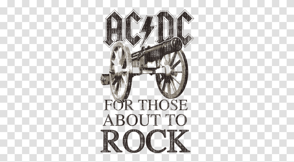 Pin Those About To Rock We, Weapon, Weaponry, Poster, Advertisement Transparent Png