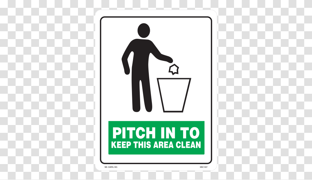 Pitch In To Keep This Area Clean Vinyl Decal Traffic Sign, Person, Human, Performer, Cleaning Transparent Png
