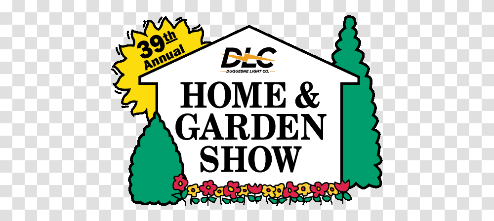 Pittsburgh Home Amp Garden Show, Poster, Advertisement, Flyer, Paper Transparent Png