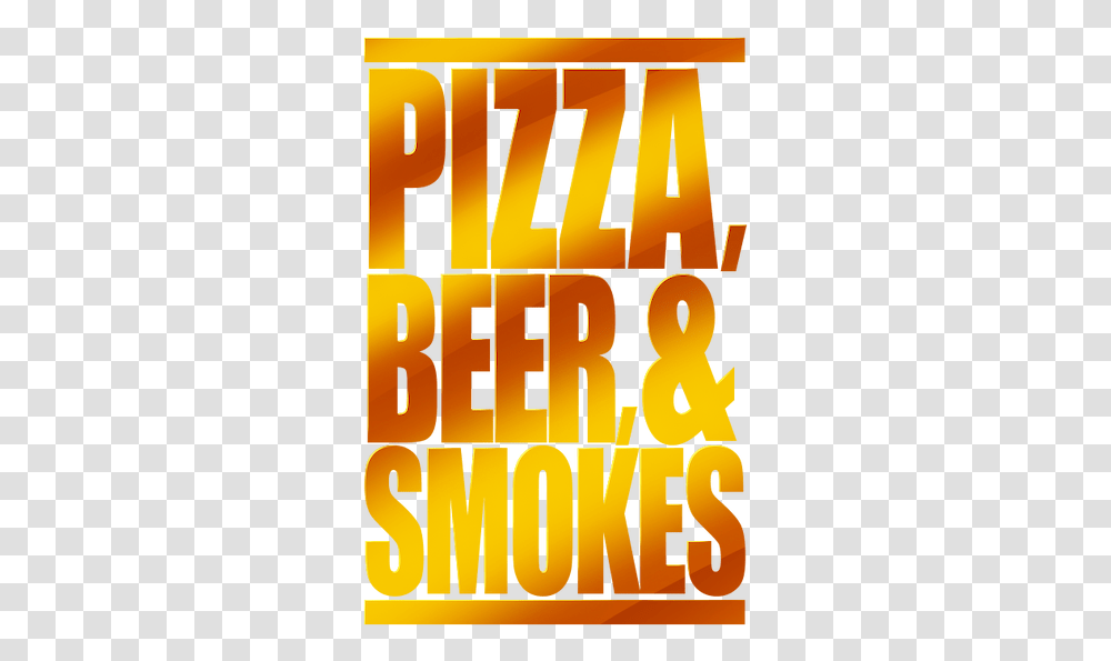 Pizza Beer Amp Smokes, Word, Alphabet, Number Transparent Png