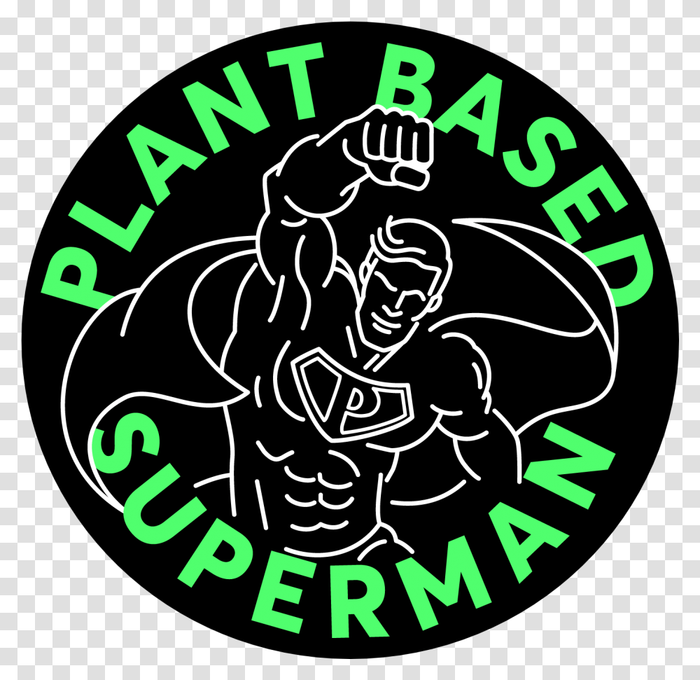 Plant Based Superman Emblem, Hand, Text, Symbol, Poster Transparent Png