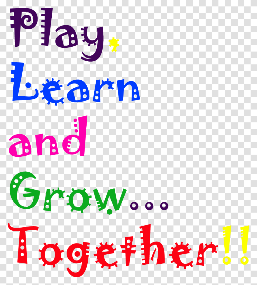Play Learn And Grow Together, Alphabet, Word, Plant Transparent Png