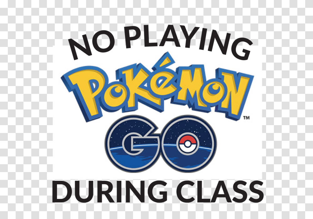 Play Pokemon Go In This Teachers Classroom And Lose, Label, Advertisement, Poster Transparent Png