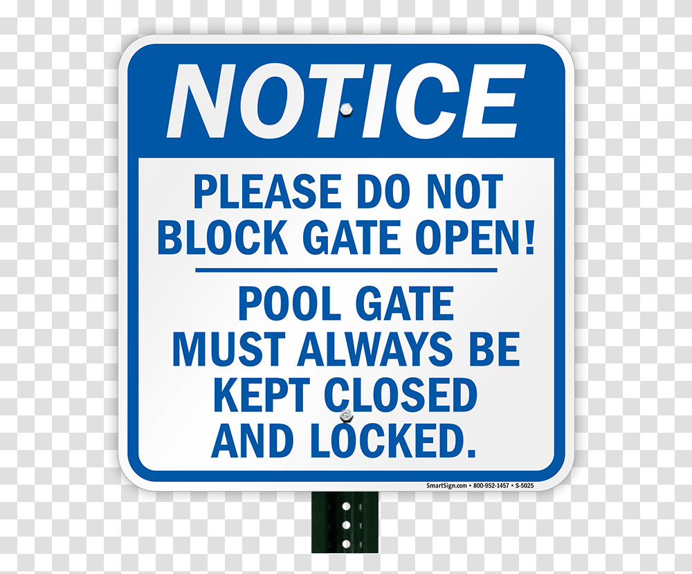 Please Do Not Block Gate Open Pool Sign Sign, Road Sign Transparent Png