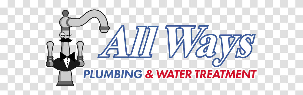 Plumbing Company And Water Filtration Systems All Ways, Word, Text, Alphabet, Number Transparent Png